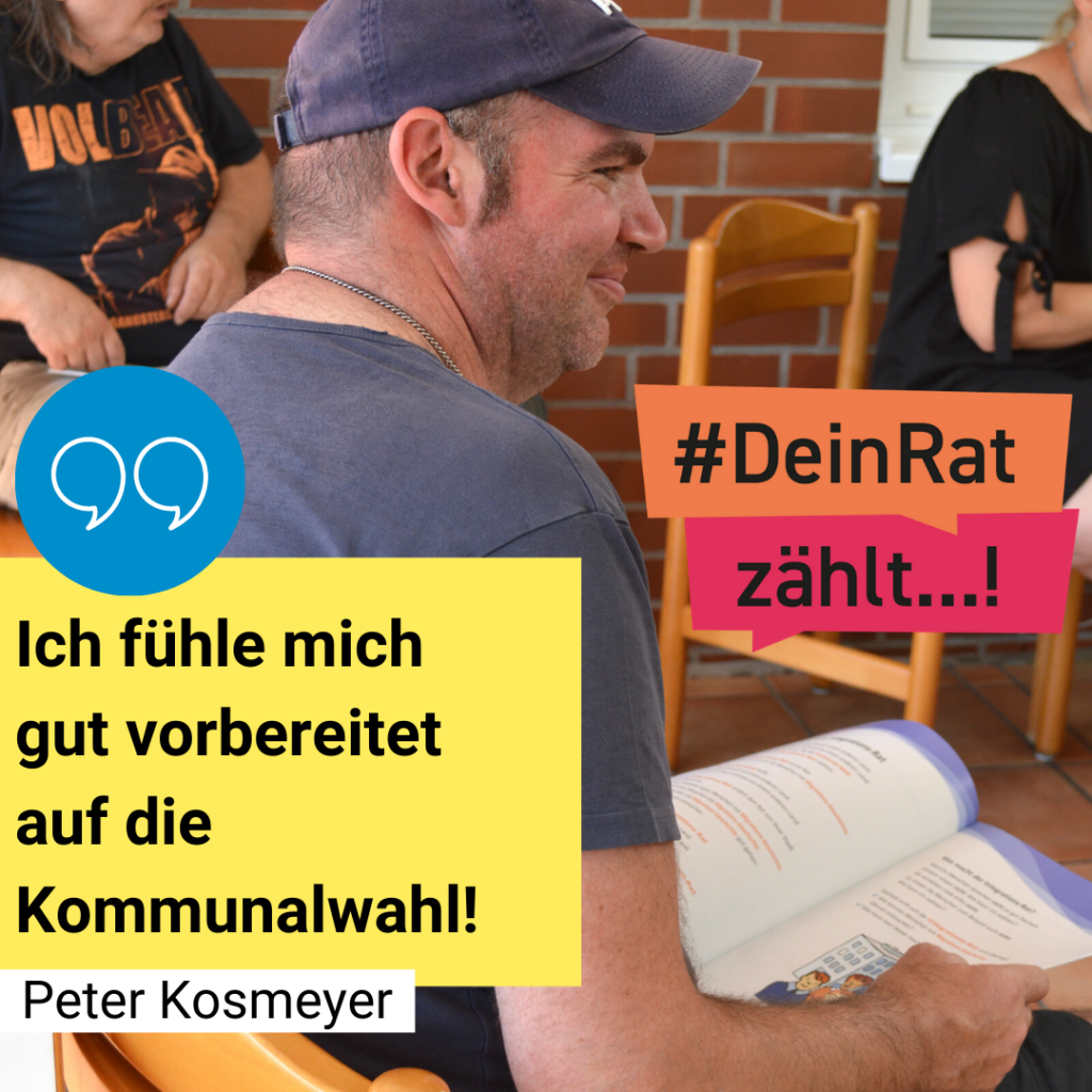 Man sieht Peter Kosmeyer. Es steht geschrieben: #DeinRatzählt...! "Ich fühle mich gut vorbereitet auf die Kommunalwahl!" Peter Kosmeyer